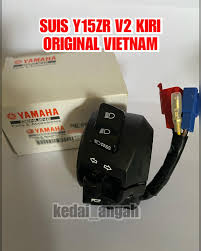 Kedai Angah Suis Y15zr V2 Kiri Kanan Original Vietnam Facebook