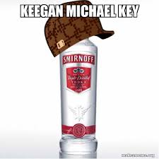Politics › keegan michael key memes & gifs. Keegan Michael Key Scumbag Alcohol Make A Meme