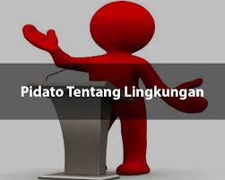 Janganlah kamu berbuat bencana di muka bumi. 5 Contoh Contoh Pidato Tentang Lingkungan Menjaga Alam Sekitar