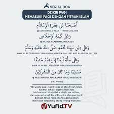 Ensiklopedia Islam Dzikir Pagi Memasuki Pagi Dengan Fitrah Islam