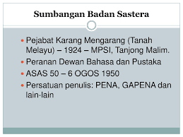 Membina dan memperkaya bahasa kebangsaan dalam semua bidang termasuk sains dan teknologi. Sejarah Perkembangan Kesusasteraan Melayu Eed 3200 Kuliah 3 Ppt Download