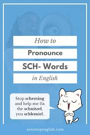 Video How To Pronounce Sch Words In American English