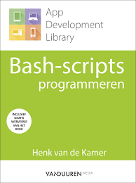Bash Scripts Programmeren Van De Kamer Henk Auteur Plaats 525 Programmeren En Besturingssystemen Programmeren Apps Script