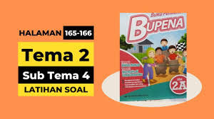 Kunci jawaban kelas 4 tema 2 selalu berhemat energi. Kunci Jawaban Bupena 2a Halaman 165 166 Latihan Soal Tema 2 Sub Tema 4 Bu And Channel Kelas 2 Sd Youtube