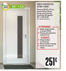 La porte en pvc est un parfait isolant à la fois thermique et acoustique. Offre Porte D Entree Pvc Vitree Eiger Chez Brico Depot