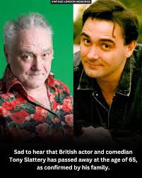 Renowned British actor and comedian Tony Slattery has passed away at the  age of 65, as confirmed by his family. Slattery, celebrated for his  quick-witted improvisations
