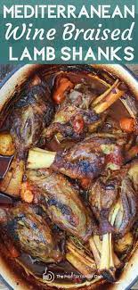 Pat dry the lamb shanks and season them well with salt and pepper. Mediterranean Style Wine Braised Lamb Shanks With Vegetables The Mediterranean Dish Braised Lamb Lamb Shank Recipe Lamb Recipes