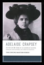Adelaide Crapsey: On the Life and Work of an American Master by Jenny  Molberg, Christian Bancroft - editors | Paperback | 2018 | Pleiades Press |  9780997099409 | Biblio AU