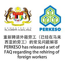 For sabah and sarawak, the approval for foreign worker's employment is governed by the state government accordingly. Perkeso Has Released A Set Of Faq Regarding The Rehiring Of Foreign Workers Muar Furniture Association