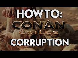 Check spelling or type a new query. Conan Exiles How To How To Get Rid Of Corruption Titanshield Gaming Youtube