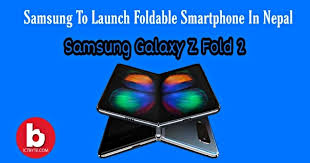 Best price for samsung galaxy z flip is rs. Samsung Galaxy Z Fold 2 Foldable Phone To Launch In Nepal Ict Byte