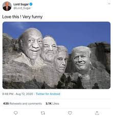 Lord Sugar Sparks Outrage By Sharing Epstein And Weinstein Meme What About The Victims Celebrity News Showbiz Tv Express Co Uk