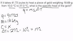 What is the si unit for specific heat? Specific Heat Solving For Specific Heat Of A Substance Youtube