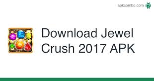 Match and quest jewels in fun gameplay to complete the mission goals. Jewel Crush 2017 Apk 2 2 Android Game Download