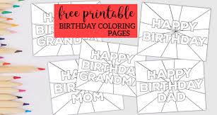 This birthday coloring pages are fun way to teach your kids about birthday. Free Printable Happy Birthday Coloring Pages Paper Trail Design