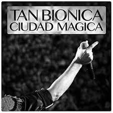 Listen to albums and songs from tan bionica. Tan Bionica Ciudad Magica Lyrics Genius Lyrics