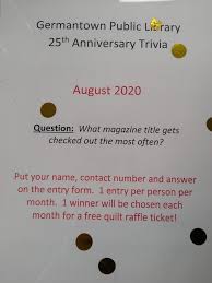 20, 2019 are you a master of pop culture, historical and geographical trivia? Germantown Public Library Here Is The Trivia Question For August Answers Will Be Accepted Through August 31st You Can Submit Your Answer By Commenting Below Calling The Library At 523 4820 Sending