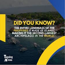 The Entire Landmass Of The Philippines Is Made Up Islands Making It The Second Largest Archipelago In The World In 2020 Tagalog Philippines Archipelago