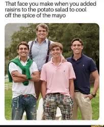 In between laughs with his fellow avengers: That Face You Make When You Added Raisins To The Potato Salad To Cool Off The Spice Of The Mayo Ifunny Raisin Funny Memes Face Yourself