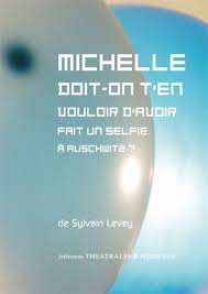 Ils veulent se faire entendre et ils en discutent. Michelle Doit On T En Vouloir D Avoir Fait Un Selfie A Auschwitz