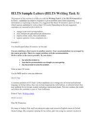 There is a proper format for writing before providing you with ielts sample letters, we are first giving you the pointers that you must keep in mind for the structure and paragraphing while. Ielts Writing Task 1