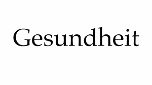 Bringing good health to you, the medical system, and society through physician service, complementary therapies How To Pronounce Gesundheit Youtube