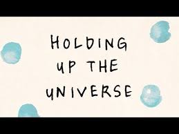 Book Review Holding Up The Universe By Jennifer Niven Novel Mom Book Reviews Holding Up The Universe Universe Hold On