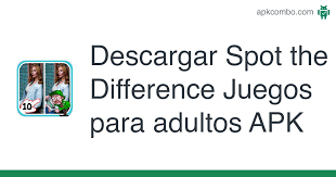 Otra opción es jugar online desde el móvil. Spot The Difference Juegos Para Adultos Apk 1 1 Juego Android Descargar