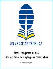 Perusahaan dagang adalah perusahaan yang bergerak dalam bidang jual beli barang. 275584290 Modul 2 Pengantar Bisnis Pdf Modul Pengantar Bisnis 2 Konsep Dasar Berdagang Dan Pasar Bebas By Desi Kusumaningtyas 1 Menjangkau Pasar Course Hero
