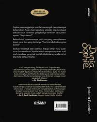 It was junk, sent by an unknown third party who is not using feedblitz to send their emails or manage their rss feeds. Buku Dunia Sophie Sebuah Novel Filsafat Toko Buku Online Bukukita