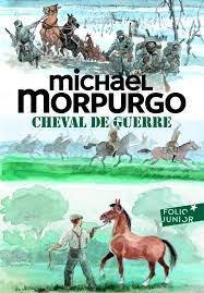 De la charge aux tirs en rafales, la fin d'une tradition. Cheval De Guerre Folio Junior French Edition Morpurgo Michael Place Francois Dupuis Andre 9782075103770 Amazon Com Books