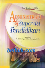 Buku supervisi pendidikan anak usia dini pdf. Administrasi Supervisi Pendidikan Herabudin Belbuk Com