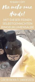 Ringelblumensalbe Salbe Ringelblumensalbe Rezept Calendula Salbe