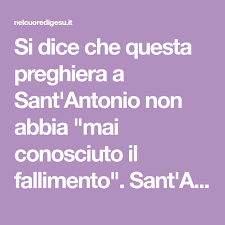 Preghiera a sant'antonio per trovare un marito. Si Dice Che Questa Preghiera A Sant Antonio Non Abbia Mai Conosciuto Il Fallimento Sant Antonio Da Padova E Conosciuto D Preghiera Preghiere Incoraggiamento