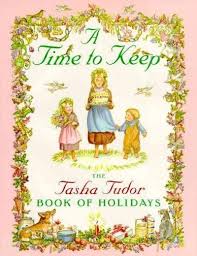 A Time To Keep The Tasha Tudor Book Of Holidays Hardcover Overstock Com Shopping The Best Deals On Holiday Tasha Tudor Books