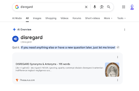 Google’s AI search is so broken it can ‘disregard’ what you’re looking for