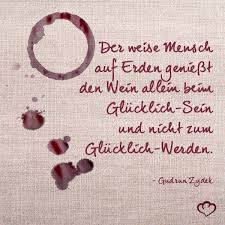 Wein Spruche Und Zitate Gudrunzydek Spruche Wein Zitate Spruche Zitate