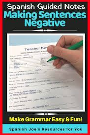 Teaching Making Sentences Negative In Spanish This Guided Notes Page Teacher Key Help Your Students Kids Org Making Sentences Guided Notes Spanish Writing