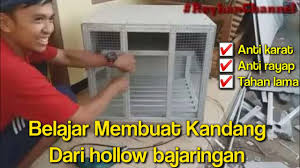 Selamat pagi sahabat burung lovebird. Cara Membuat Kandang Dari Hollow Bajaringan Caranya Begini Youtube