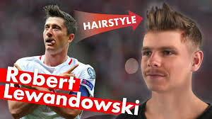 Victoria beckham frisur robert lewandowski photo gallery. Robert Lewandowski Hairstyle World Cup 2018 Men S Hair Youtube