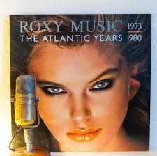 Roxy Music Vinyl "{best Of} the Atlantic Years: 1973-1980" Record LP 1970's  English Art Rock and Roll Bryan Ferry Brian Eno (1983 Atlantic)