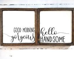 We did not find results for: Hello Handsome Morning Gorgeous Master Bedroom Wall Art His Etsy In 2021 Master Bedroom Wall Art Hello Handsome Sign Good Morning Gorgeous Hello Handsome