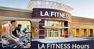La Fitness Hours - Opening Closing Hours On Holidays Normal Days