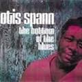 Otis Spann Is the Blues