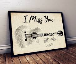Скучаю по тебе, скучаю по тебе. Blink 182 I Miss You Lyric Guitar Typography Signed Poster Canvas Ttg Store