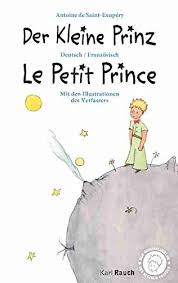 Check spelling or type a new query. Der Kleine Prinz Le Petit Prince Zweisprachig Deutsch Franzosisch De Saint Exupery Antoine Leitgeb Grete Und Josef Amazon De Bucher