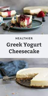 The Best Greek Yogurt Cheesecake Healthier Fit Mitten Kitchen Recipe Healthy Cheesecake Greek Yogurt Cheesecake Healthy Cheesecake Recipes