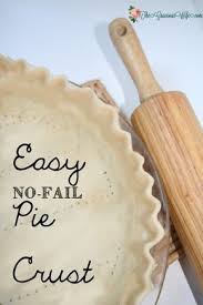 Bisquick Pie Crust Recipes Easy Easy No Fail Pie Crust Recipe The Gracious Wife Flaky Pie Crust Recipe Easy Flaky Pie Crust Recipe Easy Flaky Pie Crust