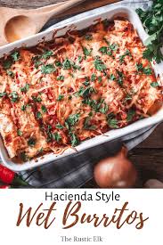 The spice is quite mild, but cut down on (or increase!) the chipotle peppers to suit. Hacienda Style Wet Burritos Recipe The Rustic Elk
