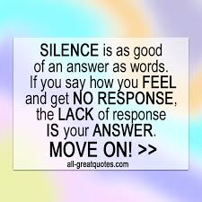 Explore 911 response quotes by authors including viktor e. Silence Is As Good Of An Answer As Words Picture Quotes